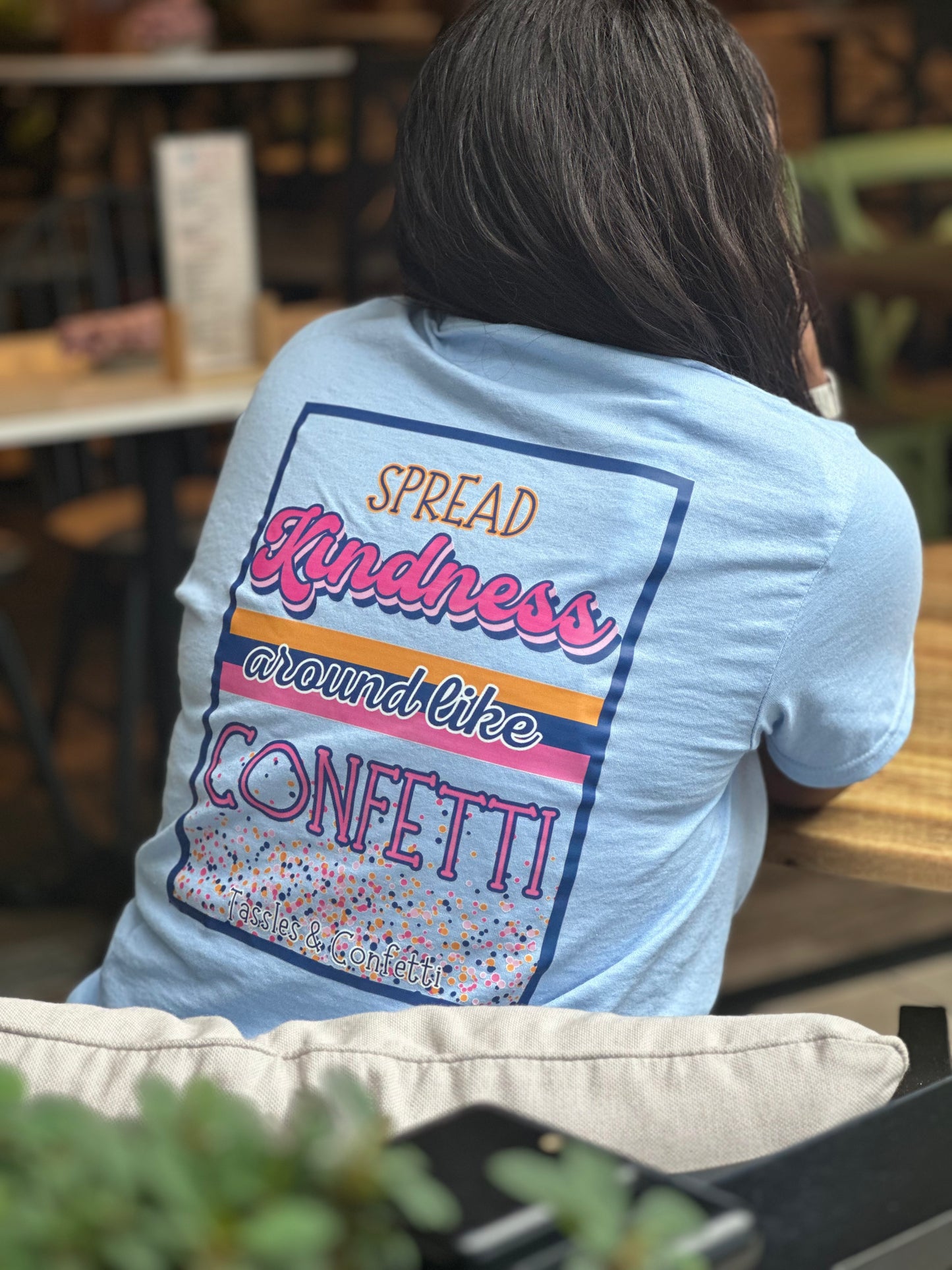 Spread kindness Around Like Confetti (Cotton candy)