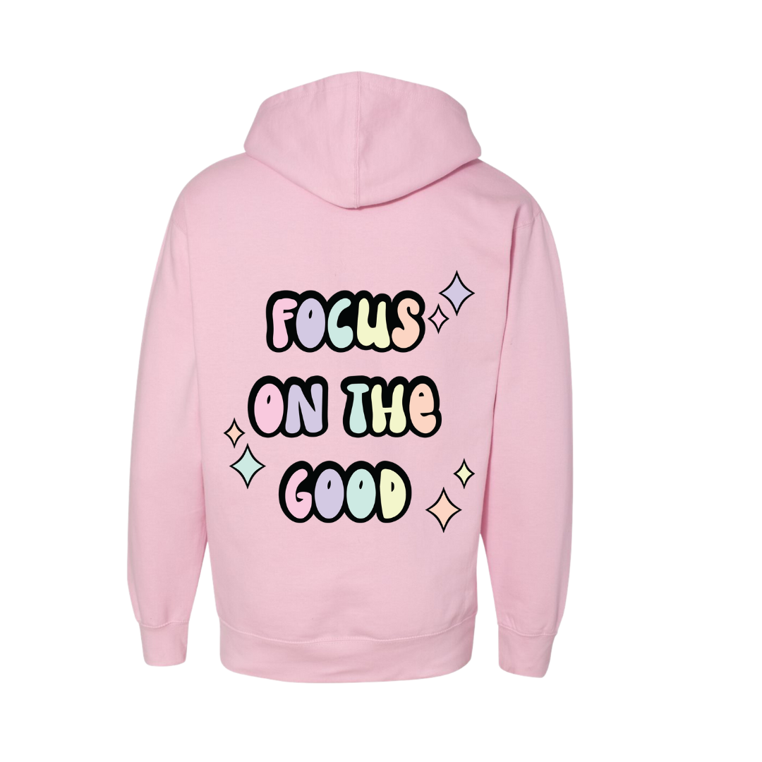 Focus on the good hoodie