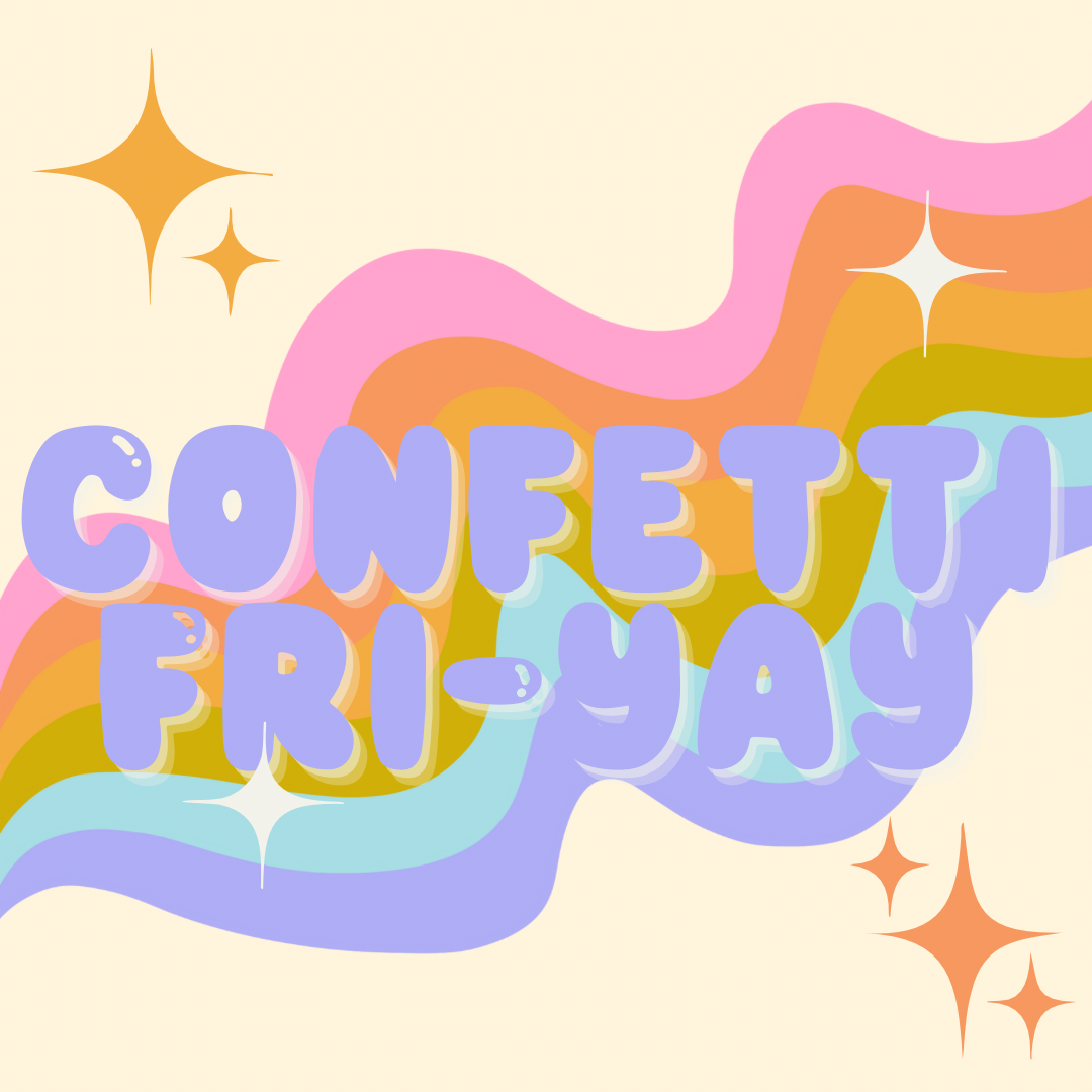 Confetti Fri-Yay Sale