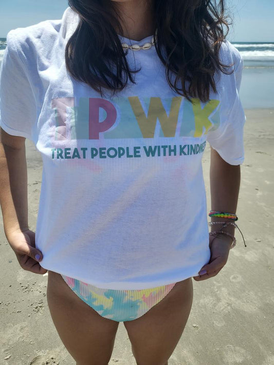 Treat People With Kindness